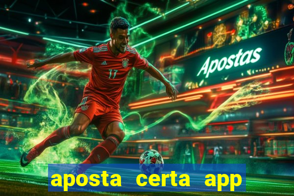 aposta certa app jogo do bicho